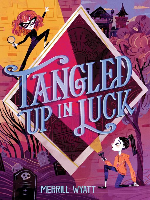 Title details for Tangled Up in Luck by Merrill Wyatt - Available
